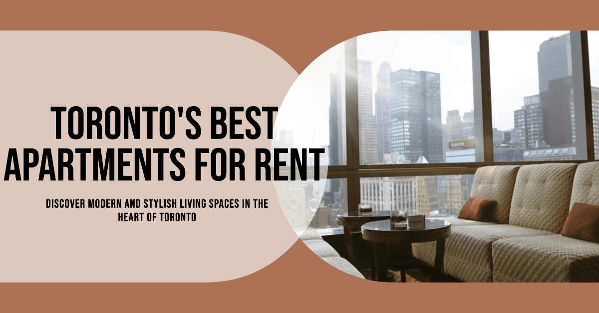 Best Apartments For Rent In Toronto