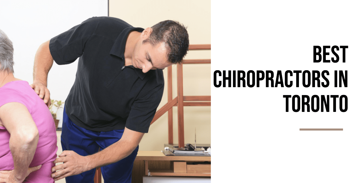 Best Chiropractors In Toronto