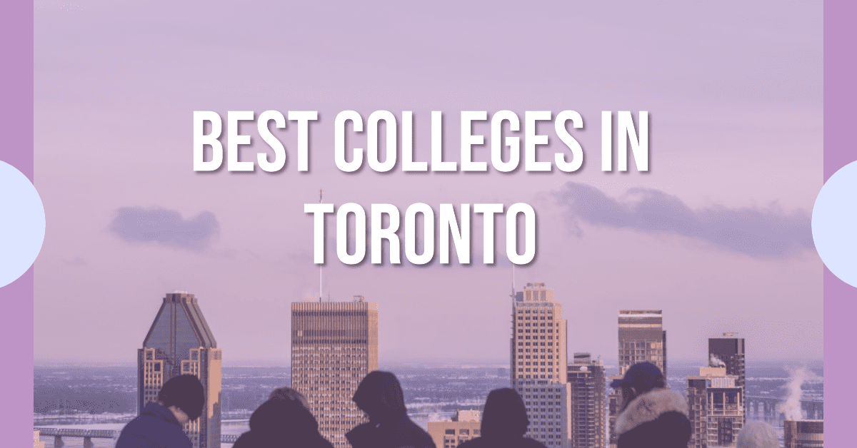 Best Colleges In Toronto
