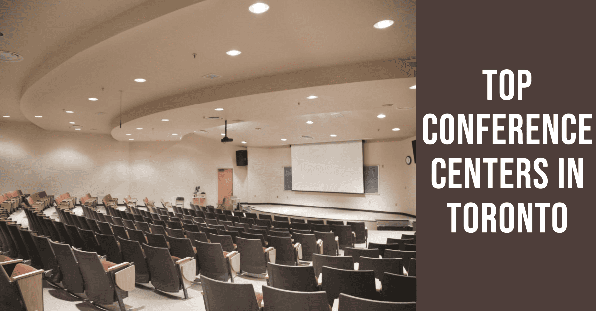Best Conference Centres In Toronto