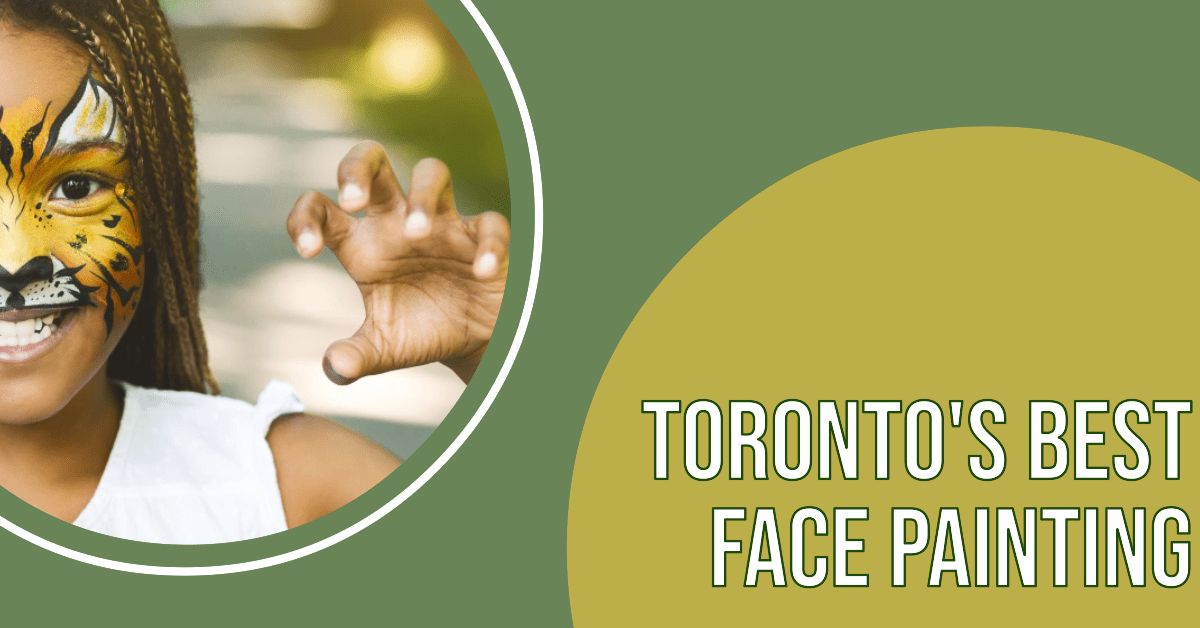 Best Face Painting In Toronto