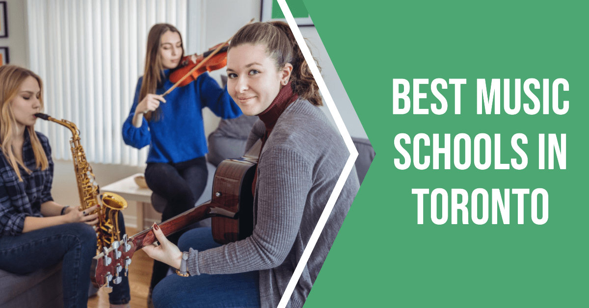 Best Music Schools In Toronto