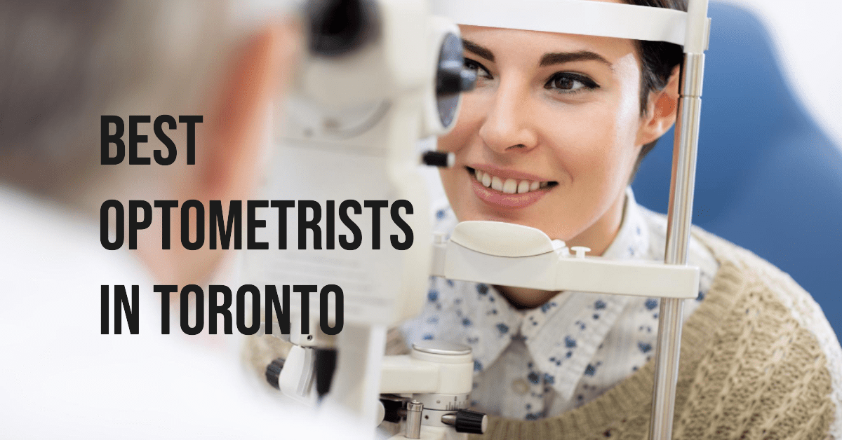 Best Optometrists In Toronto