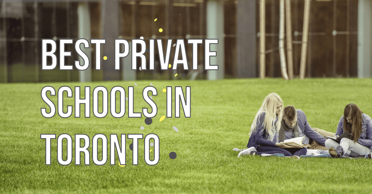 Best Private Schools In Toronto