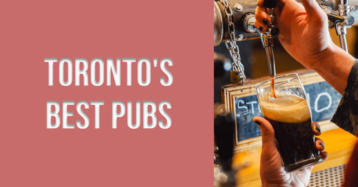 Best Pubs In Toronto