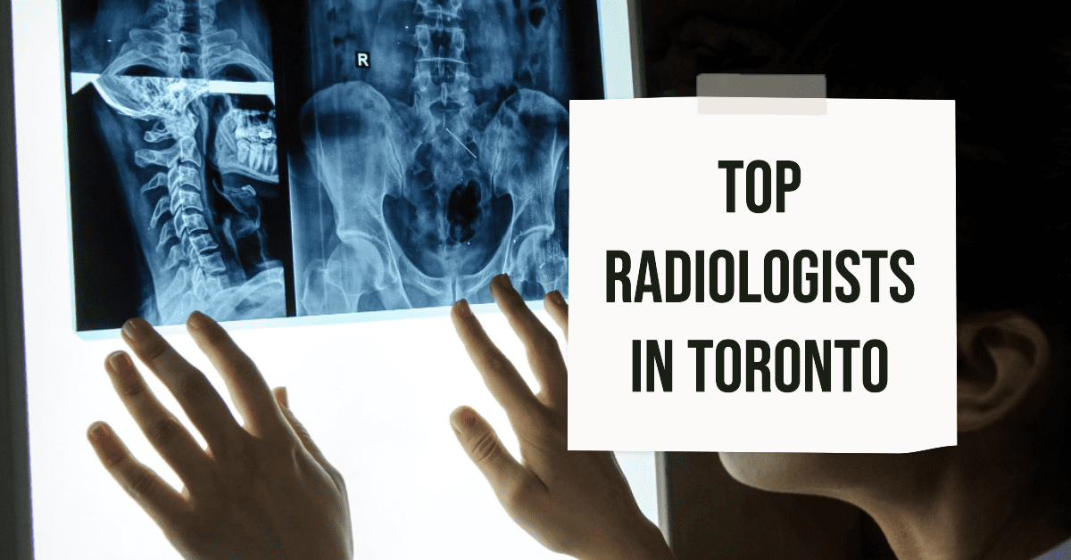 best radiologists in toronto