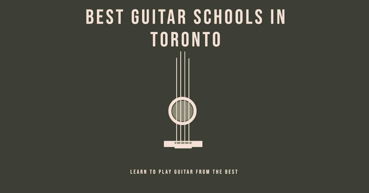 Best Schools For Guitar Lessons In Toronto