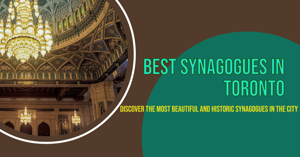 Best Synagogues In Toronto