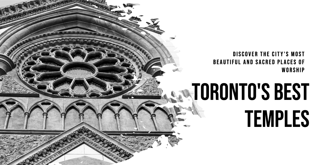 Best Temples In Toronto