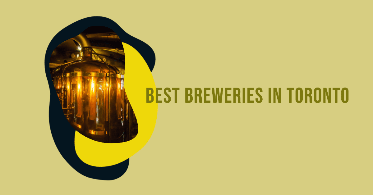 Best Breweries In Toronto
