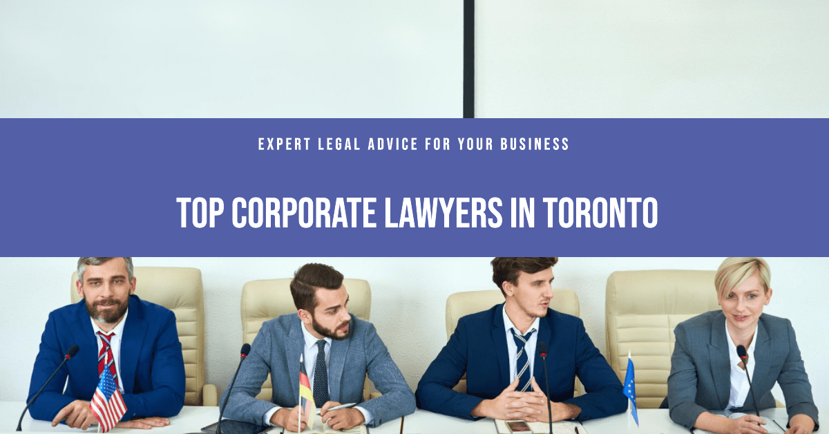 Best Business And Corporate Lawyers In Toronto