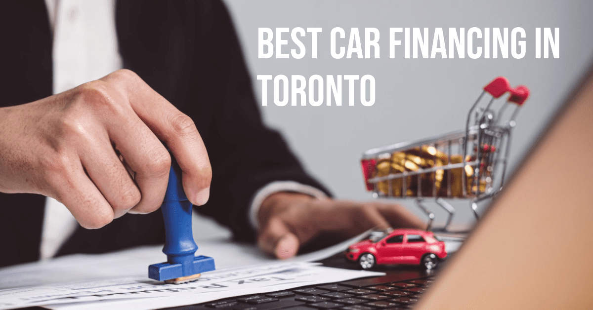 Best Car Financing In Toronto