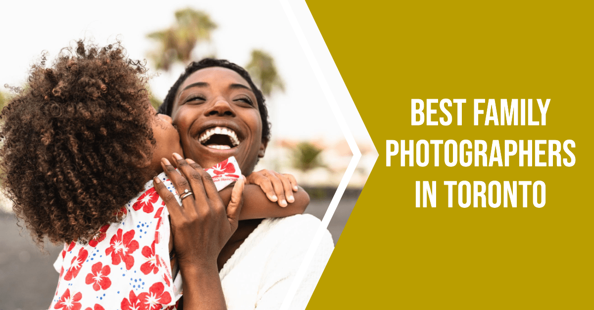 Best Babies And Family Photographers In Toronto