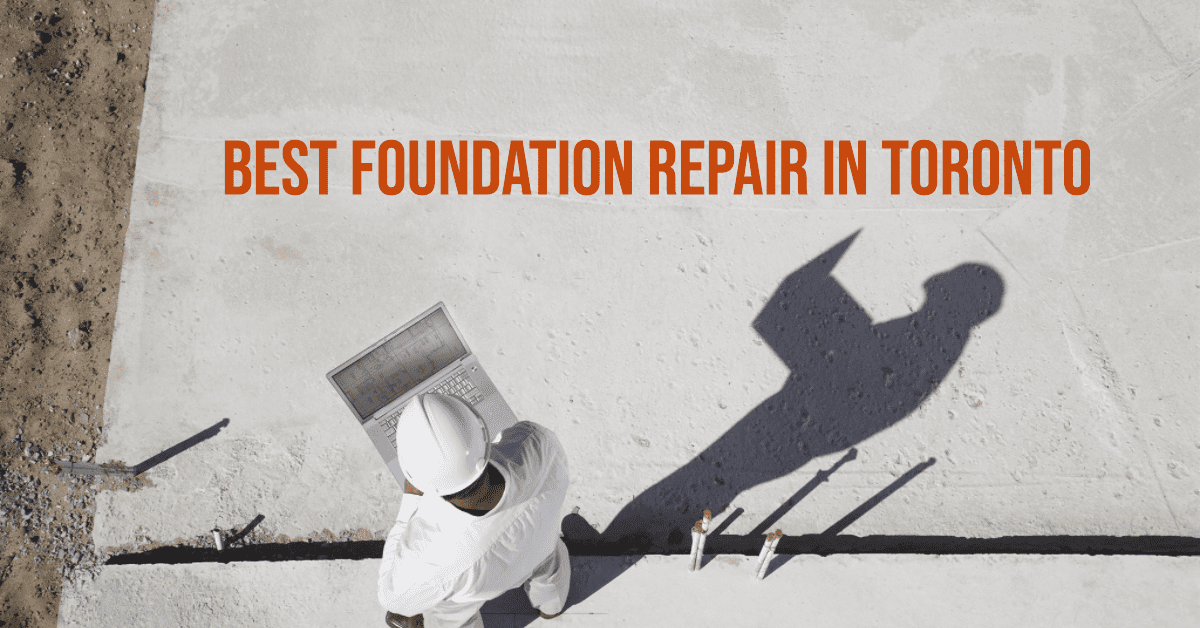 best foundation repair in toronto