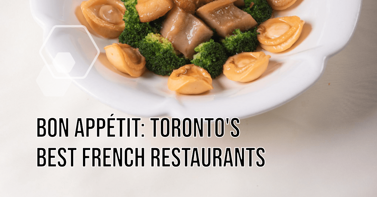 Best French Restaurants In Toronto