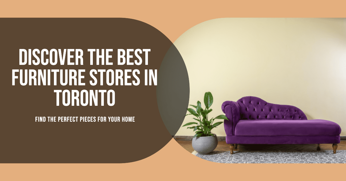 best furniture stores in toronto