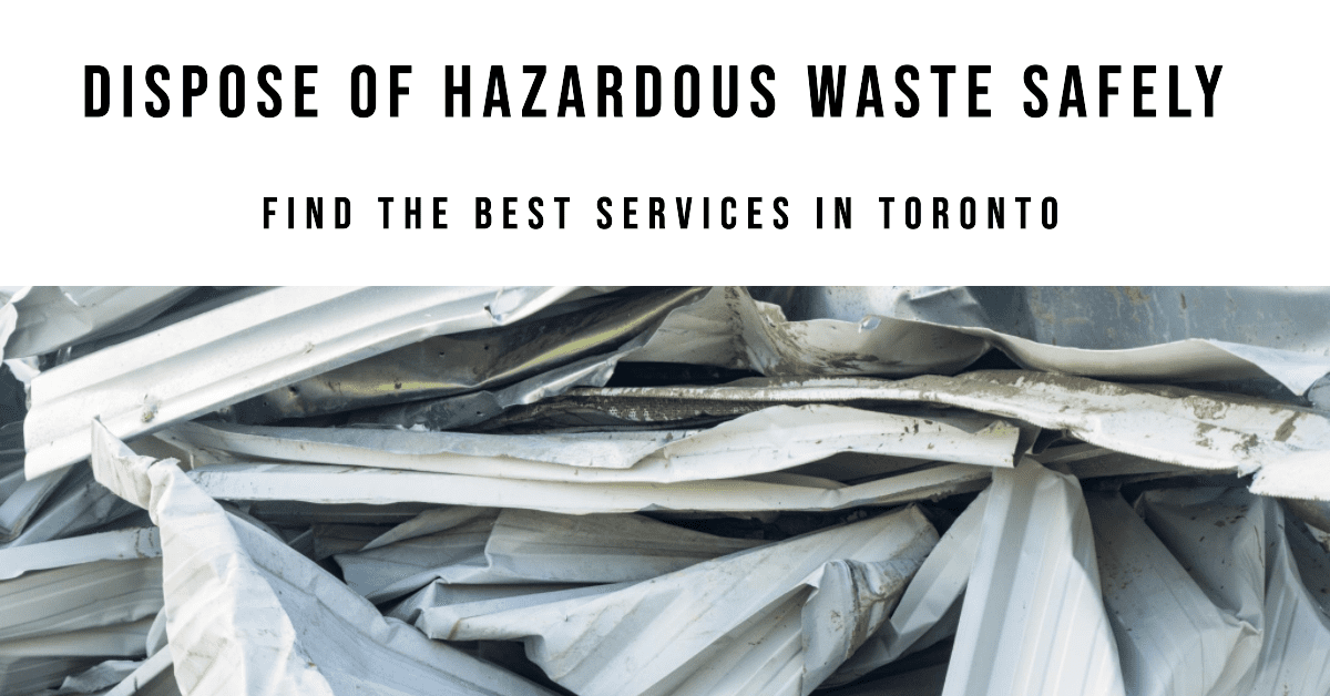 best hazardous waste disposal services in toronto