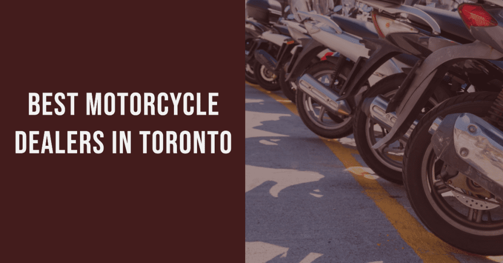 Best Motorcycle Dealers In Toronto (2024)