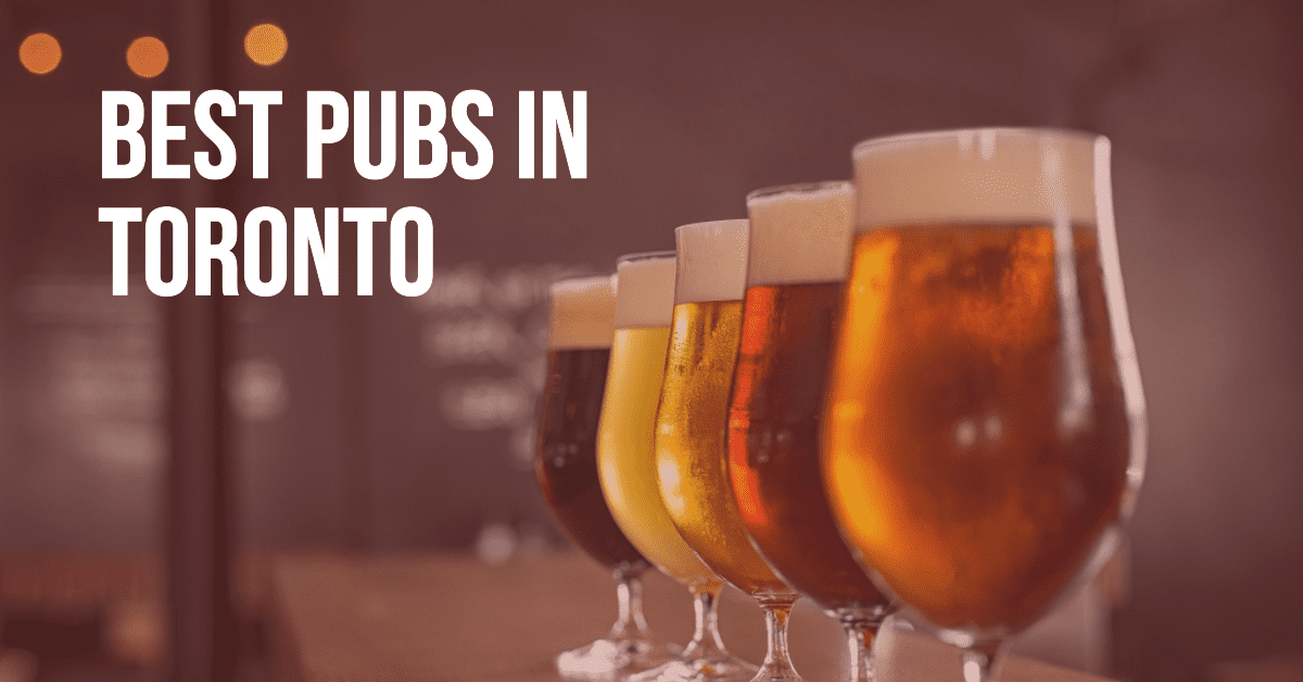 Best Pubs In Toronto