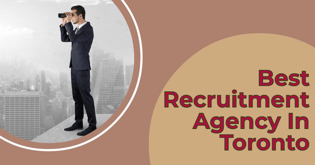best recruitment agency in toronto