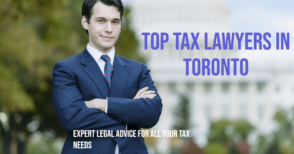 Best Tax Lawyers In Toronto