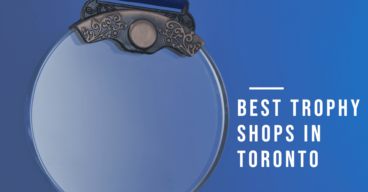 Best Trophy Shops In Toronto