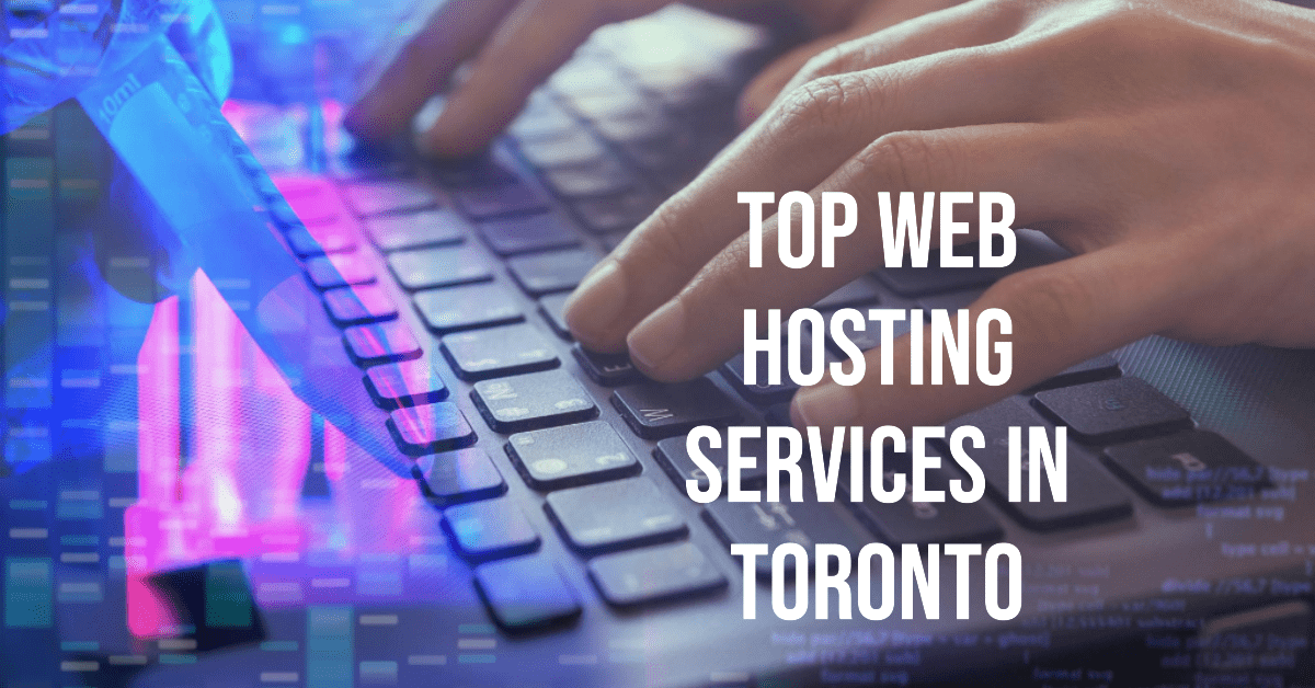 best web hosting in toronto