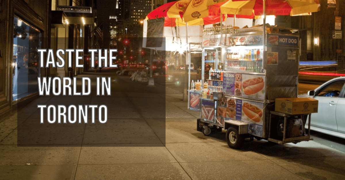 discover toronto's best specialty cuisine