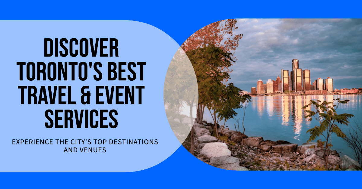 find best travel event services toronto