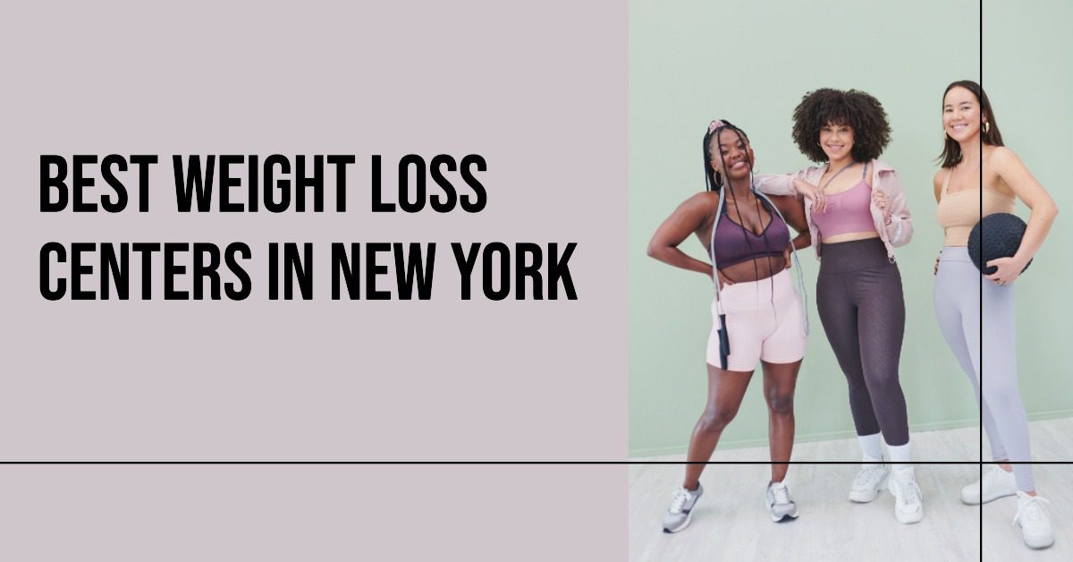 Best Weight Loss Centers In New York
