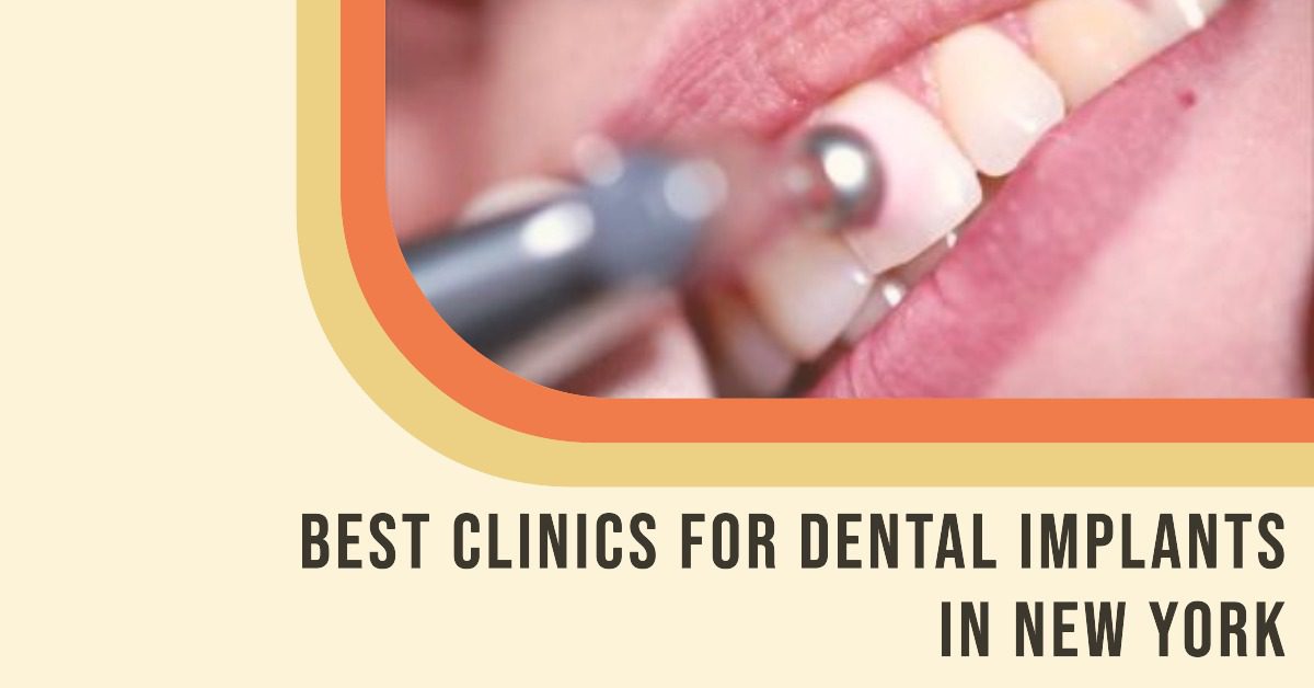 best clinics for dental implants in new york