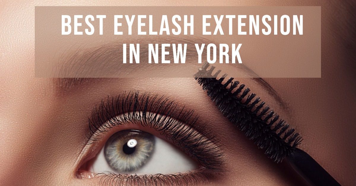 Best Eyelash Extension In New York