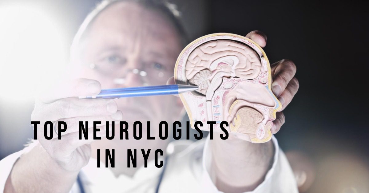 Best Neurologists In New York (2024)