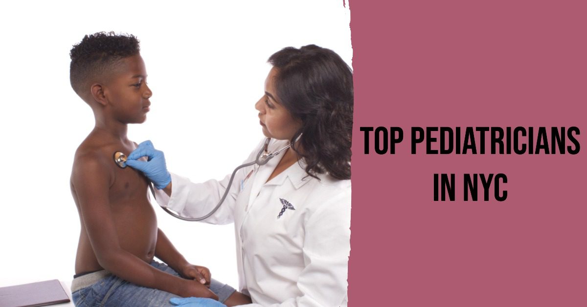 Best Pediatricians In New York