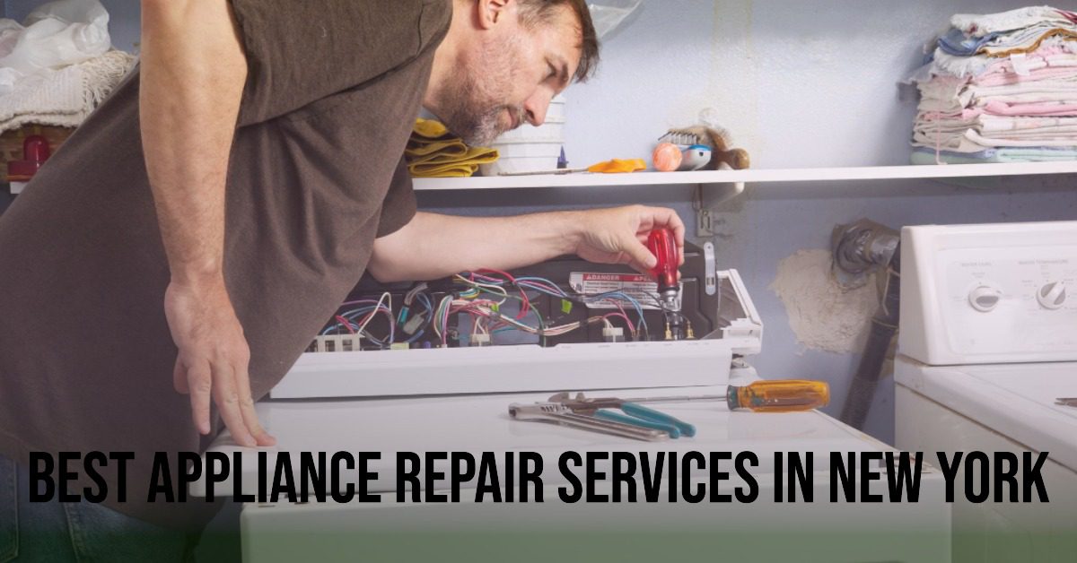 Best Appliance Repair Services In New York