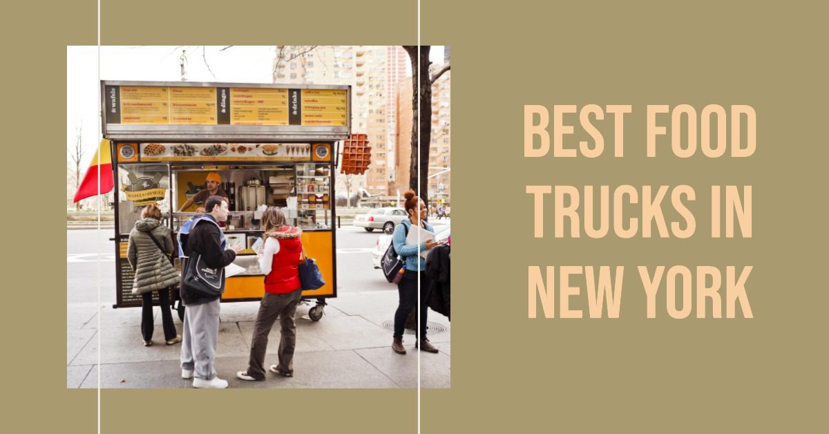 Best Food Trucks In New York (2024)