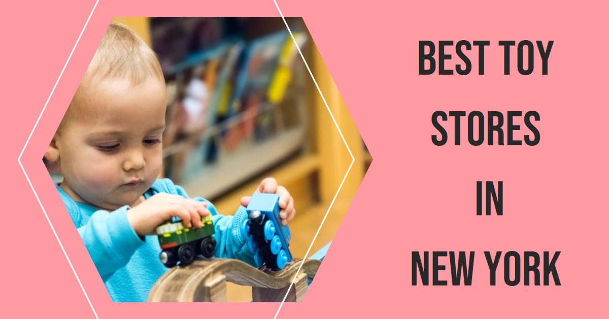 Best Toy Stores In New York (2024)