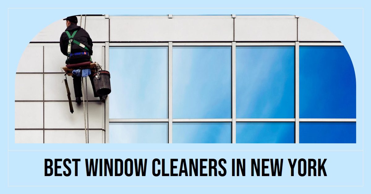 Best Window Cleaners In New York