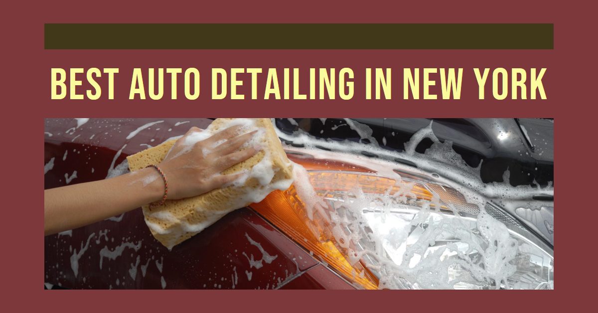 Best Auto Detailing In New York (2024)