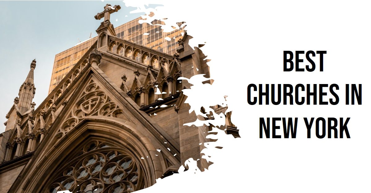 Best Churches In New York