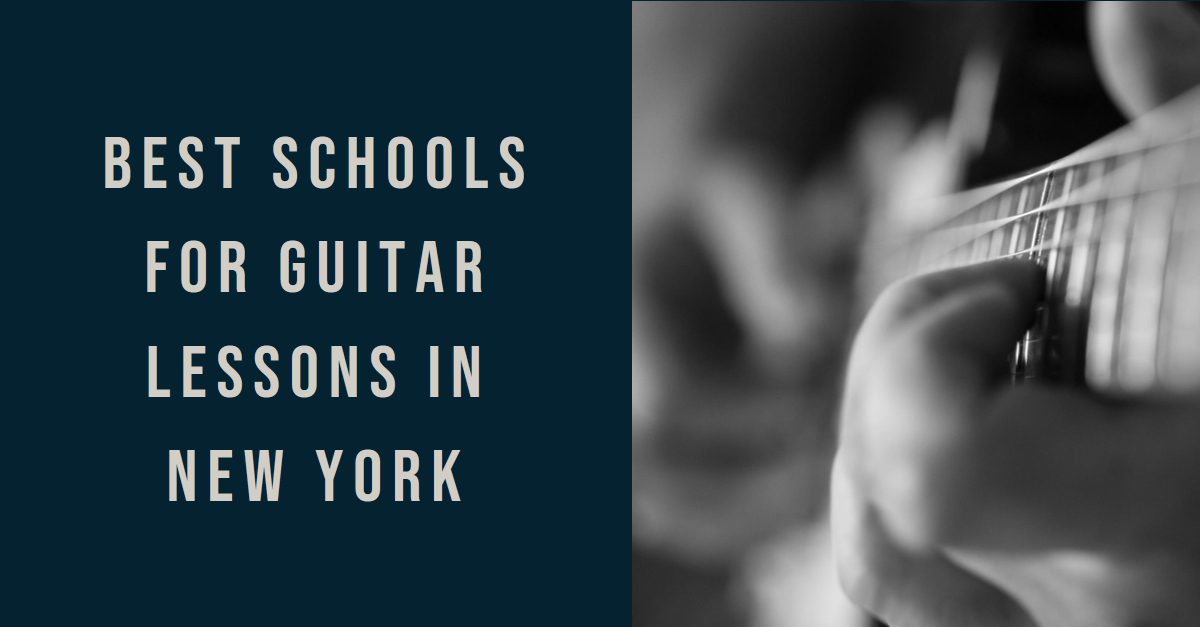 Best Schools For Guitar Lessons In New York