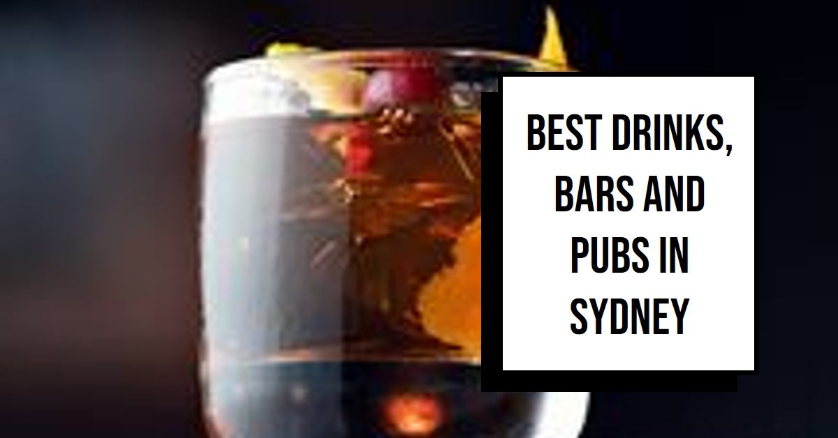 Sydney Drinks, Bars and Pubs