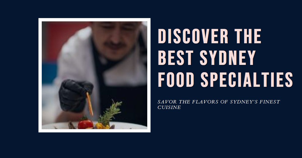 Sydney Food Specialty