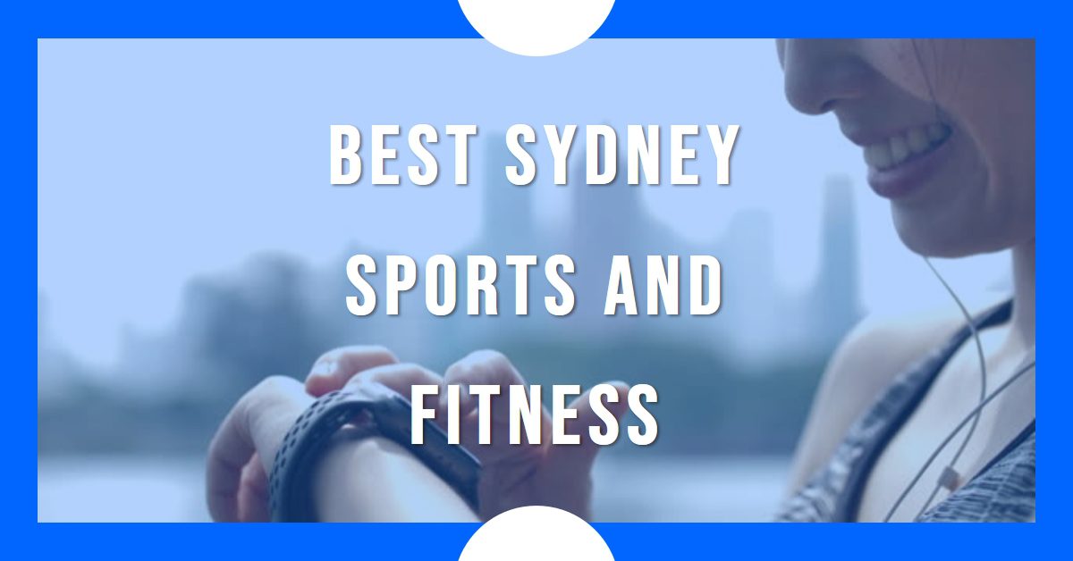 Sydney Sports and Fitness