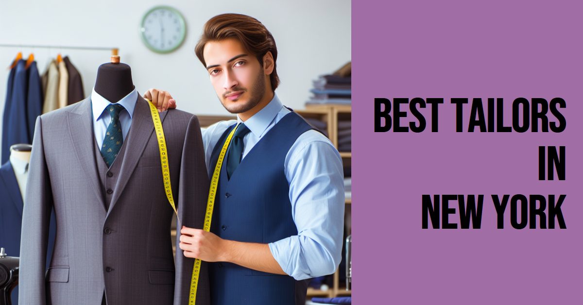 Best Tailors In New York (2024)
