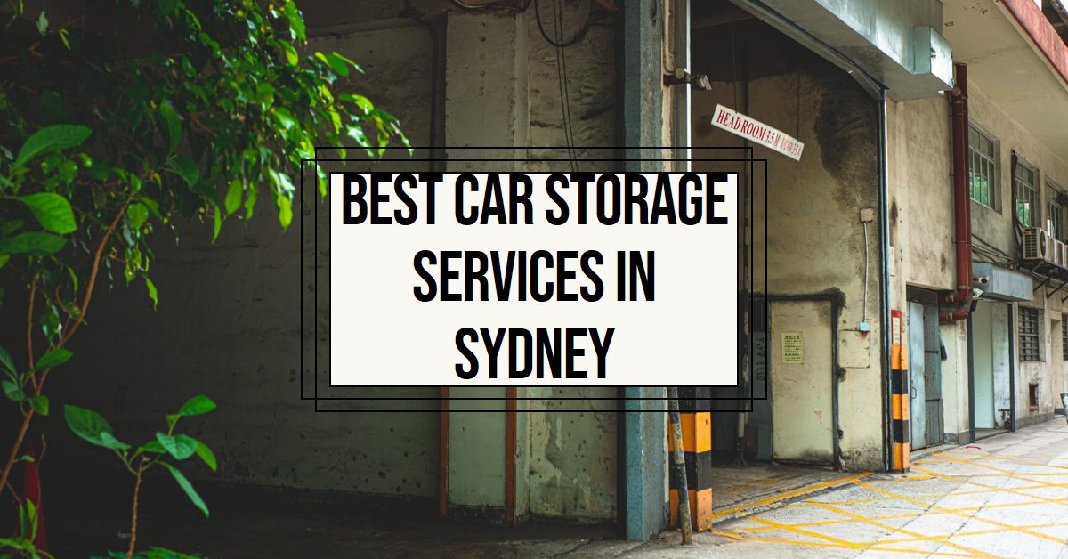 Best Car Storage Services In Sydney