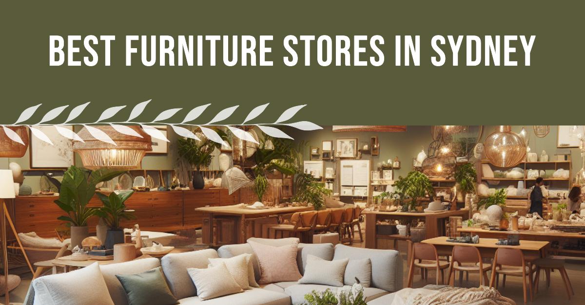 Best Furniture Stores In Sydney