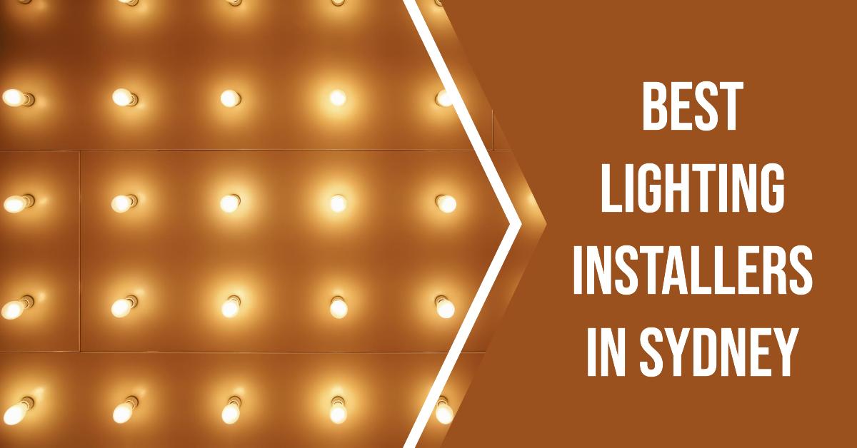 Best Lighting Installers In Sydney