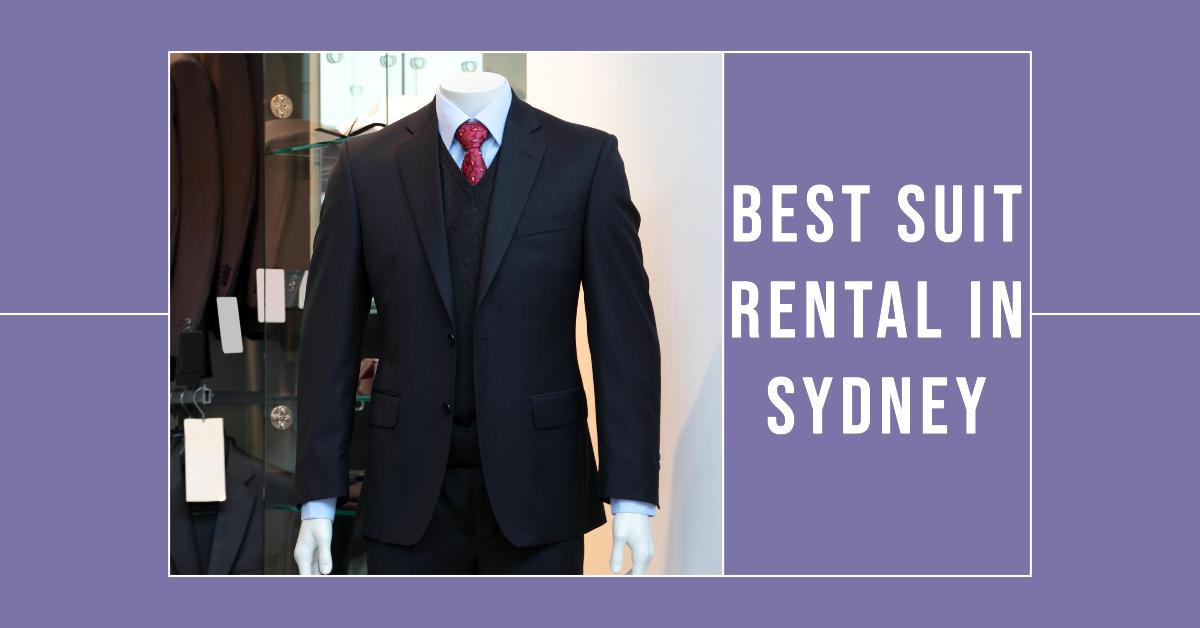 Best Suit Rental In Sydney (2024)