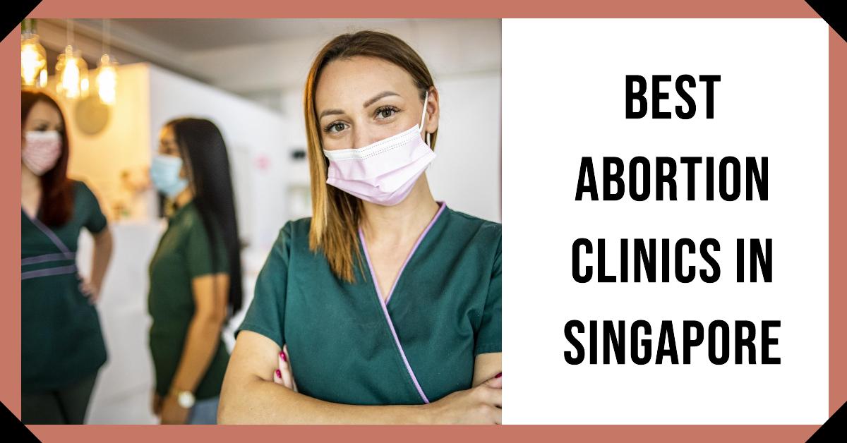 Best Abortion Clinics In Singapore